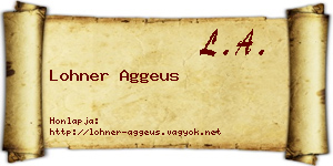 Lohner Aggeus névjegykártya